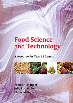 Food Science and Technology : Year 11 General - Julie Luscombe