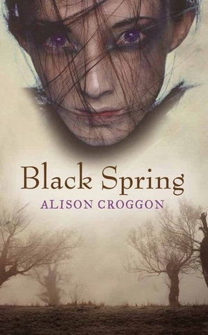 Black Spring - Alison Croggon