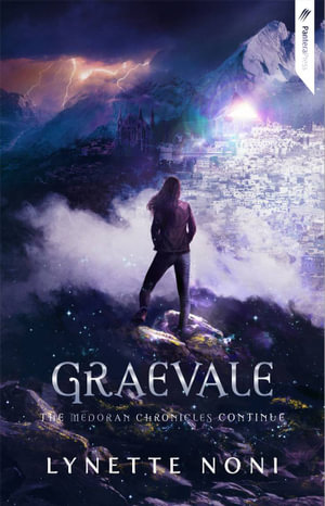 Graevale : Medoran Chronicles: Book 4 - Lynette Noni