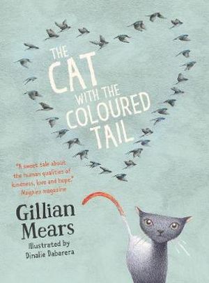 The Cat with the Coloured Tail - Gillian Mears