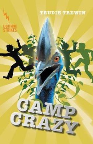 Camp Crazy : Lightning Strikes Series - Trudie Trewin