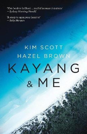 Kayang & Me - Kim Scott