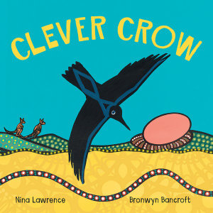 Clever Crow - Nina Lawrence