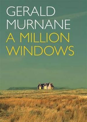 A Million Windows - Gerald Murnane