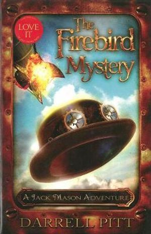 The Firebird Mystery : A Jack Mason Adventure - Darrell Pitt