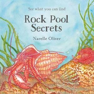 Rock Pool Secrets - Narelle Oliver