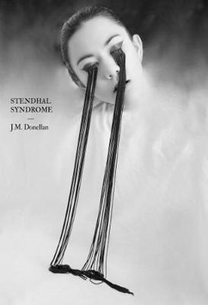 Stendhal Syndrome - J. M. Donellan