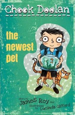 The Newest Pet : Chook Doolan Book 2 - James Roy