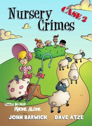 Little Bo Peep : Phone Alone : Nursery Crimes Case 2 - John Barwick