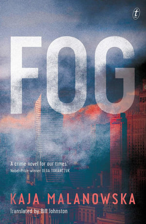 Fog - Kaja Malanowska