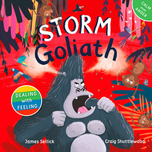 Storm Goliath : Dealing with Feeling - James Sellick