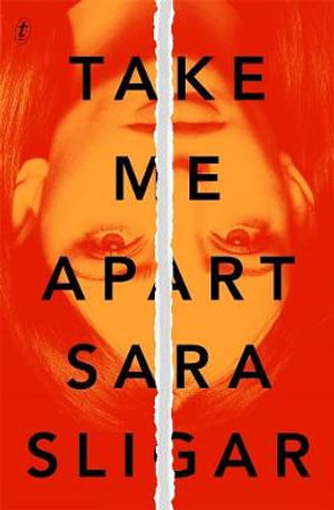Take Me Apart - Sara Sligar