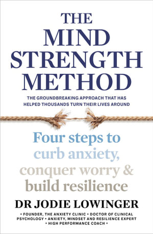 The Mind Strength Method by Jodie Lowinger