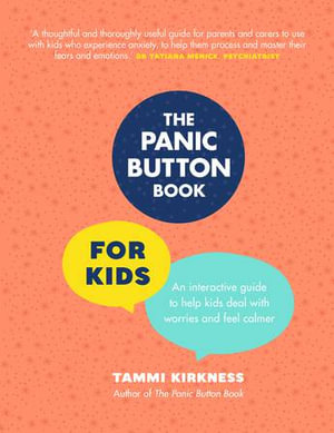 The Panic Button Book for Kids - Tammi Kirkness