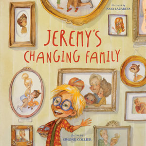 Jeremy's Changing Family - Simone Collier 