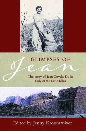 Glimpses of Jean : The story of Jean Zuvela-Doda - Jenny Kroonstuiver