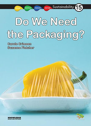 Do We Need Packaging? : Sustainability - Suzanne Fletcher