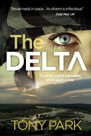 The Delta : Sonja Kurtz - Tony Park