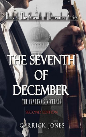 The Seventh of December : The Czarina's Necklace - Garrick Jones