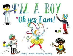 I'm A Boy, Oh Yes I Am - K A Farrell