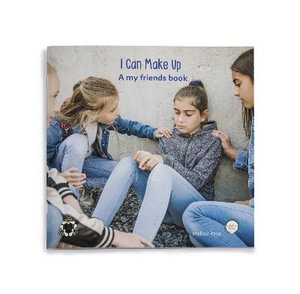 I Can Make Up : MY FRIENDS - Melissa Reve