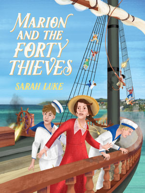 Marion and the Forty Thieves - Sarah Luke