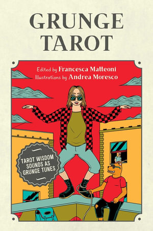 Grunge Tarot - Francesca Matteoni