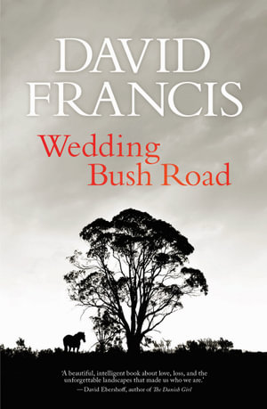Wedding Bush Road - David Francis
