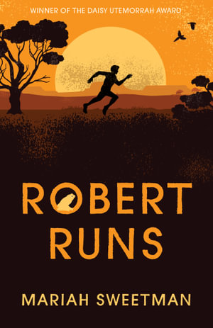 Robert Runs - Mariah Sweetman