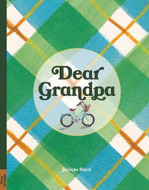 Dear Grandpa - Jacinta Boyd