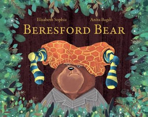 Beresford Bear - Elisabeth Sophia