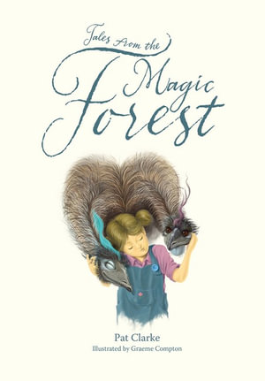 Tales from the Magic Forest - Pat Clarke