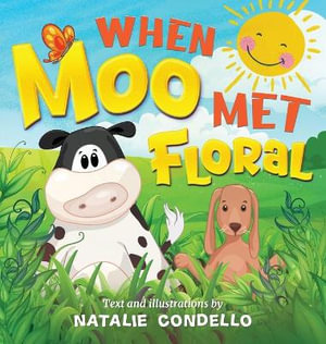 When Moo Met Floral - Natalie Condello