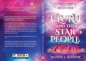 Uluru and the Star People by Valerie Barrow 9781922697424