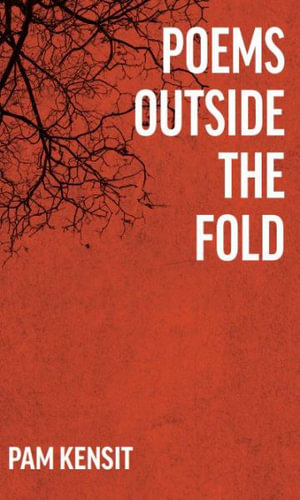 Poems outside the fold - Kensit Pam