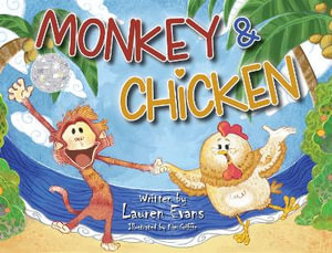 Monkey & Chicken - Lauren Evans