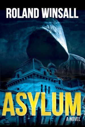 Asylum - Roland Winsall