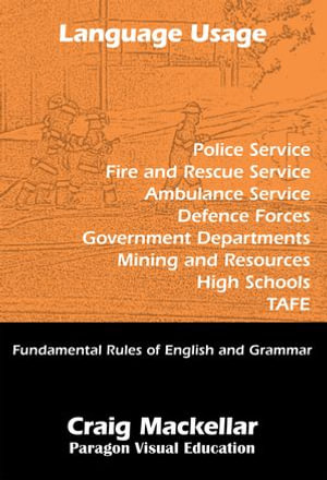 Language Usage : Fundamental Rules of English and Grammar - Craig Mackellar