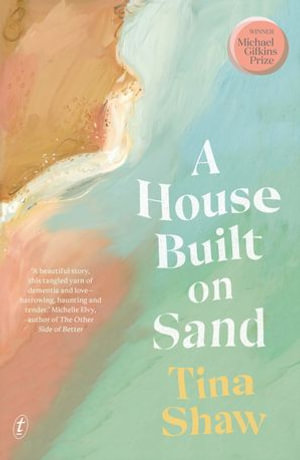 A House Built on Sand - Tina Shaw