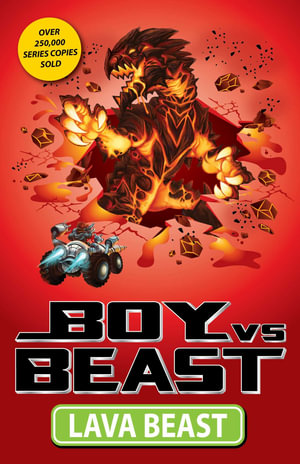 Boy Vs. Beast : Lava Beast - Mac Park