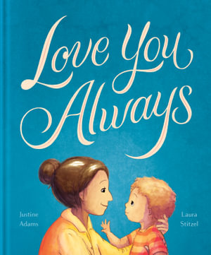 Love You Always - Justine Adams