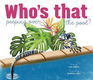 Who's That Peeping Over the Pool? - Geri Bobbin