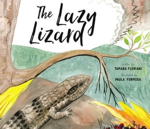 The Lazy Lizard - Tamara Floriani