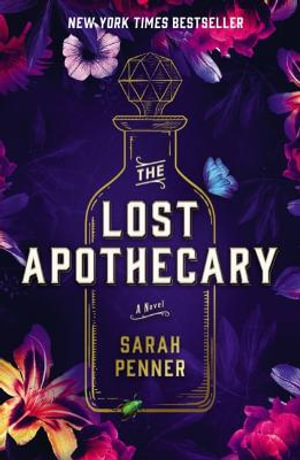 The Lost Apothecary : New York TImes Bestseller - Sarah Penner