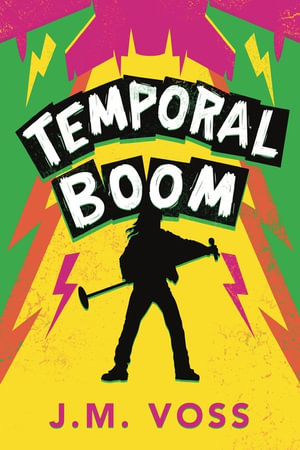Temporal Boom - J. M. Voss