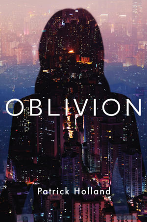 Oblivion - Patrick Holland