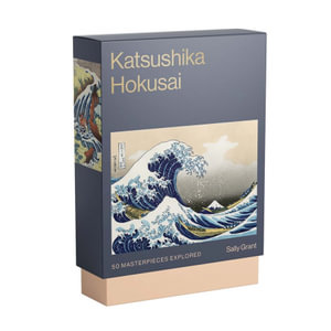 Katsushika Hokusai : 50 Masterpieces Explored - Sally Grant