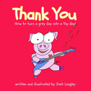 Thank You : Being You Series - Josh Langley