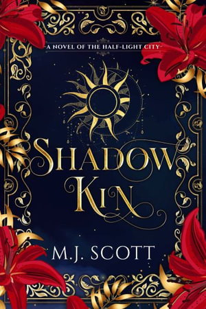 Shadow Kin - M. J. Scott