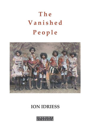 The Vanished People - Ion Idriess